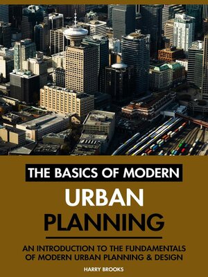 cover image of The Basics of Modern Urban Planning